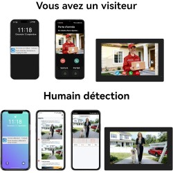 Notification lors d'appel visiteur ou détection humaine, puis visualisez l’entrée sur votre smartphone ou votre écran intérieur
